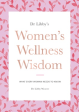 Dr Libby s Women s Wellness Wisdom For Sale