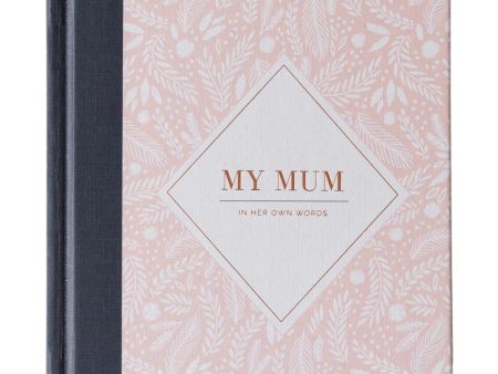 My Mum- In Her Own Words Keepsake Book For Discount